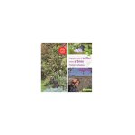 Livre j'apprends � tailler mes arbres fruitiers, arbustes aux �ditions terre vivante