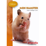 Livre j'�l�ve mon hamster aux �ditions animalia - 64 pages