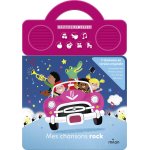 Livre jeunesse ma p'tite playlist mes chansons rock �ditions milan