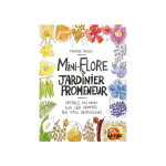 Livre mini - flore du jardinier promeneur aux Éditions ulmer - 144 pages Livre mini - flore du jardinier promeneur aux Éditions ulmer - 144 pages