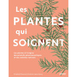 Livre les plantes qui soignent aux ditions ulmer - 224 pages