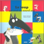 Le loup qui avait un nouvel ami aux �ditions auzou