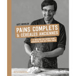 Pains complets et crales anciennes 320 pages ditions eugen ulmer