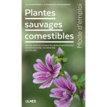 Plantes sauvages comestibles 247 pages �ditions eugen ulmer