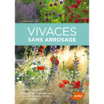 Vivaces sans arrosage. 40 id�es de massifs 224 pages �ditions eugen ulmer