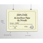 Diplôme personnalisé - meilleur papa Diplôme personnalisé - meilleur papa