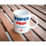 Mug personnalis� - super prof
