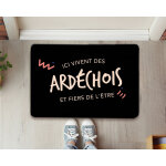 Paillasson personnalis - ici vivent des ardchois