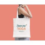 Tote bag personnalisable - j'peux pas j'ai yoga Tote bag personnalisable - j'peux pas j'ai yoga