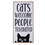 Tiaki panneau d�coratif  cats welcome, people tolerated  � suspendre