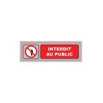 Plaque signa pvc 170x50 mm interdit au public (s. 37)