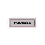 Plaque signalisation pvc imprimée - poussez Plaque signalisation pvc imprimée - poussez