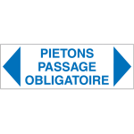 Panneau polypropyl�ne pi�tons passage obligatoire