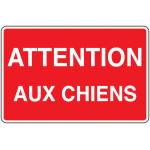 Panneau pvc attention aux chiens