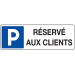 Kit panneau parking r�serv� aux clients + poteau
