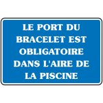 Panneau pvc port du bracelet piscine obligatoire