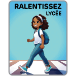 Panneau ralentissez lyc�e