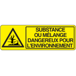 Panneau substance dangereuse environnement picto + texte