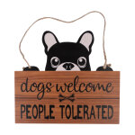 Tiaki plaque de porte  dogs welcome, people tolerated  (chiens bienvenus, personnes tol�r�es)