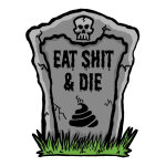 Autocollant lethal threat eat shit die 60x80 mm