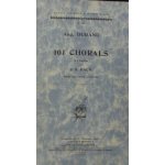 101 chorales a 4 parties de j. s. bach rduits pour orgues (ou piano).