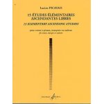 15 etudes elementaires ascendantes libres pour trompette, cornet et saxhorns 15 etudes elementaires ascendantes libres pour trompette, cornet et saxhorns