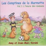 2 cd anny et jean - marc versini : les comptines de la marmotte vol. 1 et 2 l'heure des mamans une souris ...