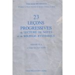 23 lecons progressives de lecture de notes et de solf�ge rythmique, volume iv a marie - jeanne bourdeaux ...