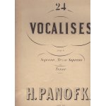 24 vocalises pour soprano mezzo soprano tenor / h. panofka
