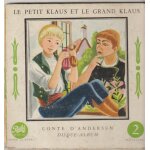 45 ep disque - album - conte d'andersen le petit klaus et le grand klaus illustrations jacqueline guyot ...