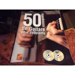 50 accompagnements de guitare pour dbutants (1 livre + 1 cd + 1 dvd)