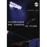 Accompagner une chanson au piano + cd