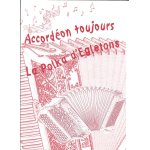 Accordon toujours (tango) + la polka d'egletons
