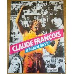 Affiche cinéma claude françois le film de sa vie hauteur 15, 5 / largeur 11. 5 Affiche cinéma claude françois le film de sa vie hauteur 15, 5 / largeur 11. 5