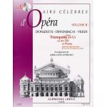 Airs célèbres d'opéra volume 2 (donizetti, offenbach, verdi) pour trompette en ut ou en sib et piano Airs célèbres d'opéra volume 2 (donizetti, offenbach, verdi) pour trompette en ut ou en sib et piano