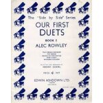 Alec rowley : our first duets book 5 (ed. ashdown) Alec rowley : our first duets book 5 (ed. ashdown)