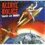 Alerte rouge - cdsingle - toutes les bombes