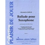 Alexandre carlin : ballade pour saxophone pour saxophone alto mib et piano - collection plaisir de jouer ... Alexandre carlin : ballade pour saxophone pour saxophone alto mib et piano - collection plaisir de jouer ...