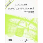 Allerme : du solf�ge sur la fm 440. 2 chant / audition / analyse (el�ve) - billaudot