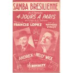 Andrex & nelly wick :   samba brsilienne   ( de l'oprette   4 jours a paris   )