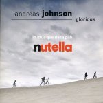Andreas johnson  glorious  - cd radio pub nutella