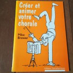 Crer et animer votre chorale