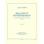 Armando ghidoni : ballade et divertissement pour saxophone alto ou tnor (ou soprano) et piano - niveau ...