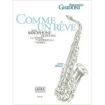 Armando ghidoni : comme un rve pour saxophone alto mib (ou tnor ou soprano sib) et piano - niveau dbutant ...