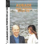 Aubade aux portes de la vie Aubade aux portes de la vie