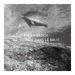 Baden baden - j'ai plonge dans le bruit