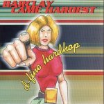 Barclay came hardest a fine hardhop