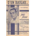 D'un bateau. . . fox sérénade, création de tino rossi, paroles de rené sarvil et saint giniez, musique ... D'un bateau. . . fox sérénade, création de tino rossi, paroles de rené sarvil et saint giniez, musique ...