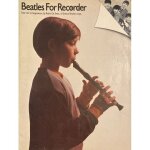 Beatles for recorders partitions arrangements pour fl�te. edition 1984