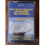 Les plus belles chansons de marins - musique des equipages de la flotte de toulon - (17 titres) k7 audio ...